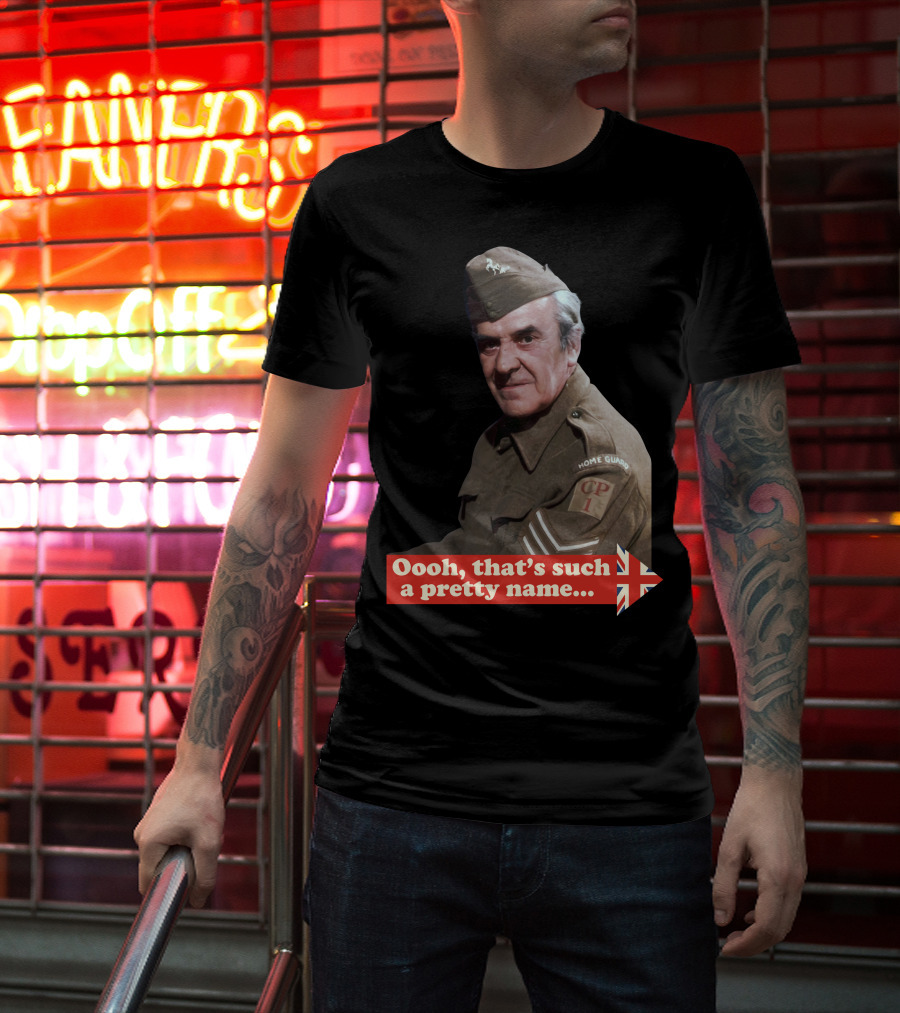 Dad's Army Home Guard Oooh That's Such A Pretty Name British Flag T-Shirt