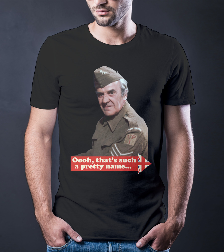 Dad's Army Home Guard Oooh That's Such A Pretty Name British Flag T-Shirt
