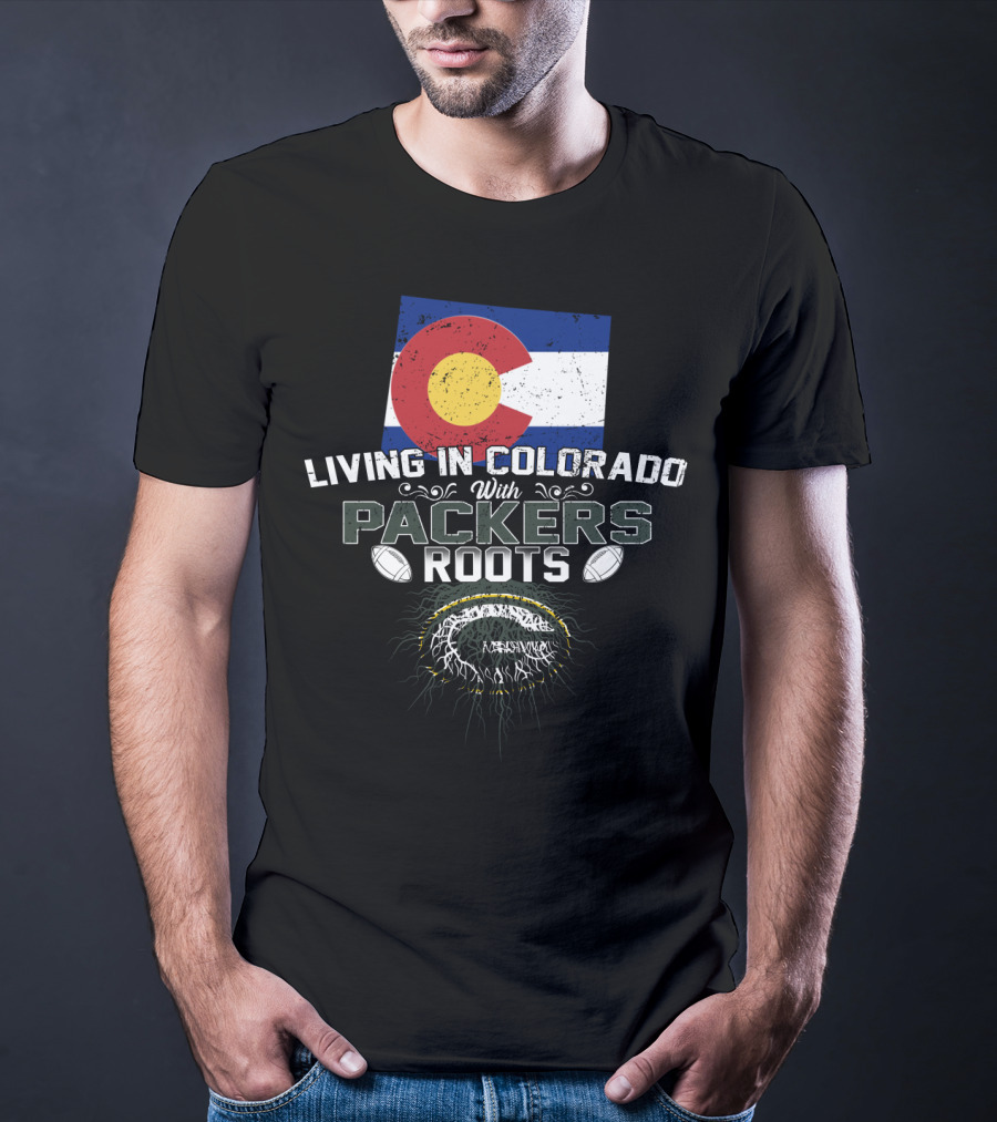Living In Colorado With Packers Roots Football Flag T-Shirt