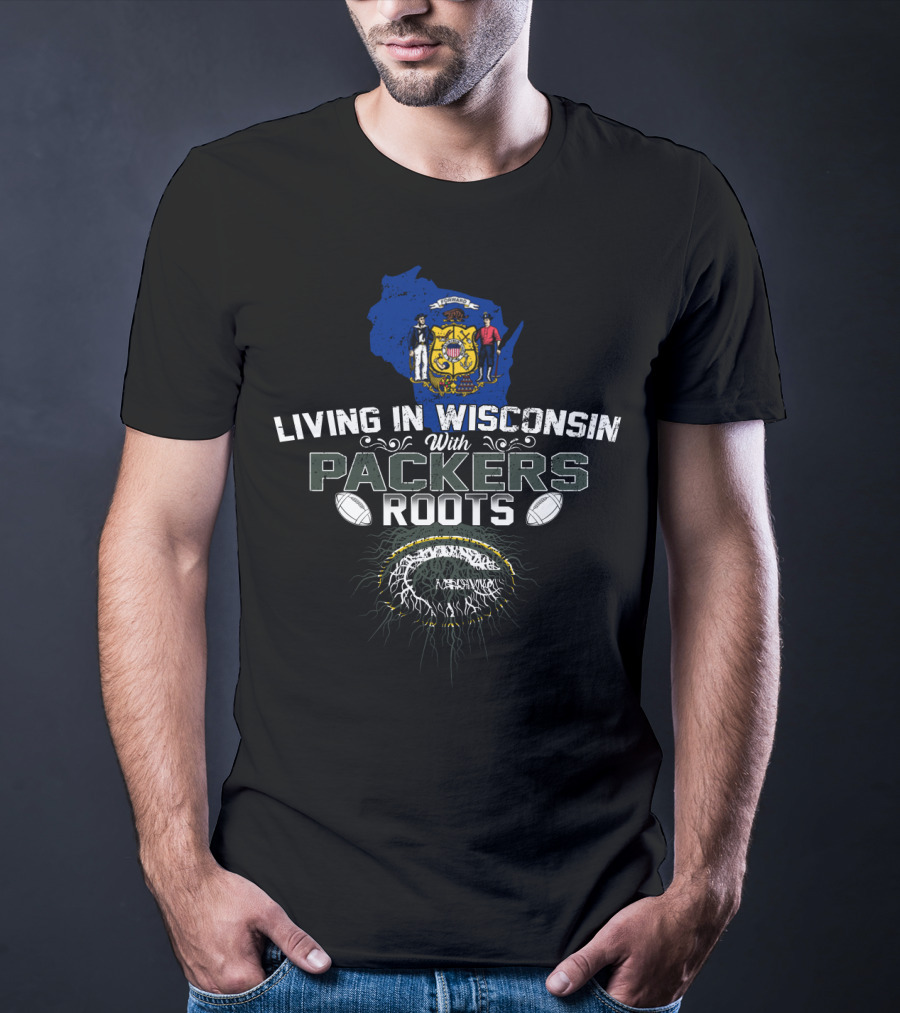 Living In Wisconsin Embracing Packers Roots With Football Passion T-Shirt