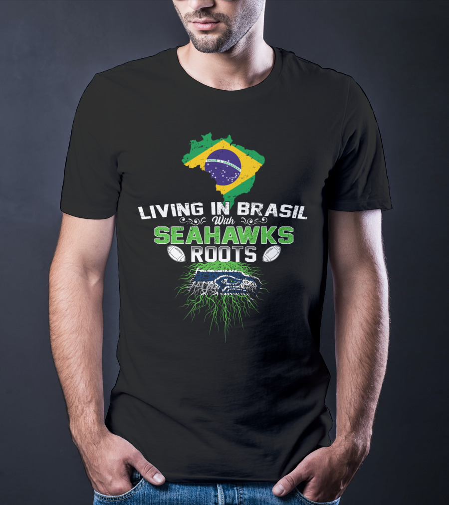 Living In Brasil With Seahawks Roots Flag And Football Iconic Representation T-Shirt