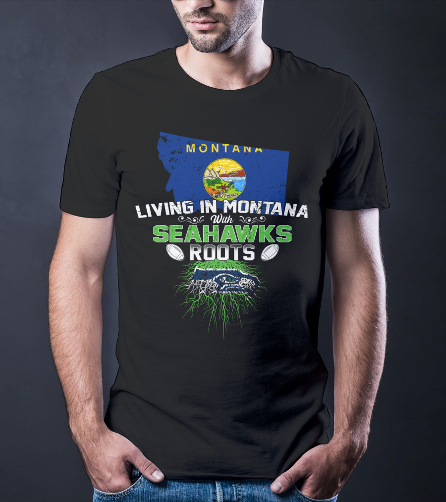 Montana Pride With SEAHAWKS Roots And Bold Team Spirit T-Shirt