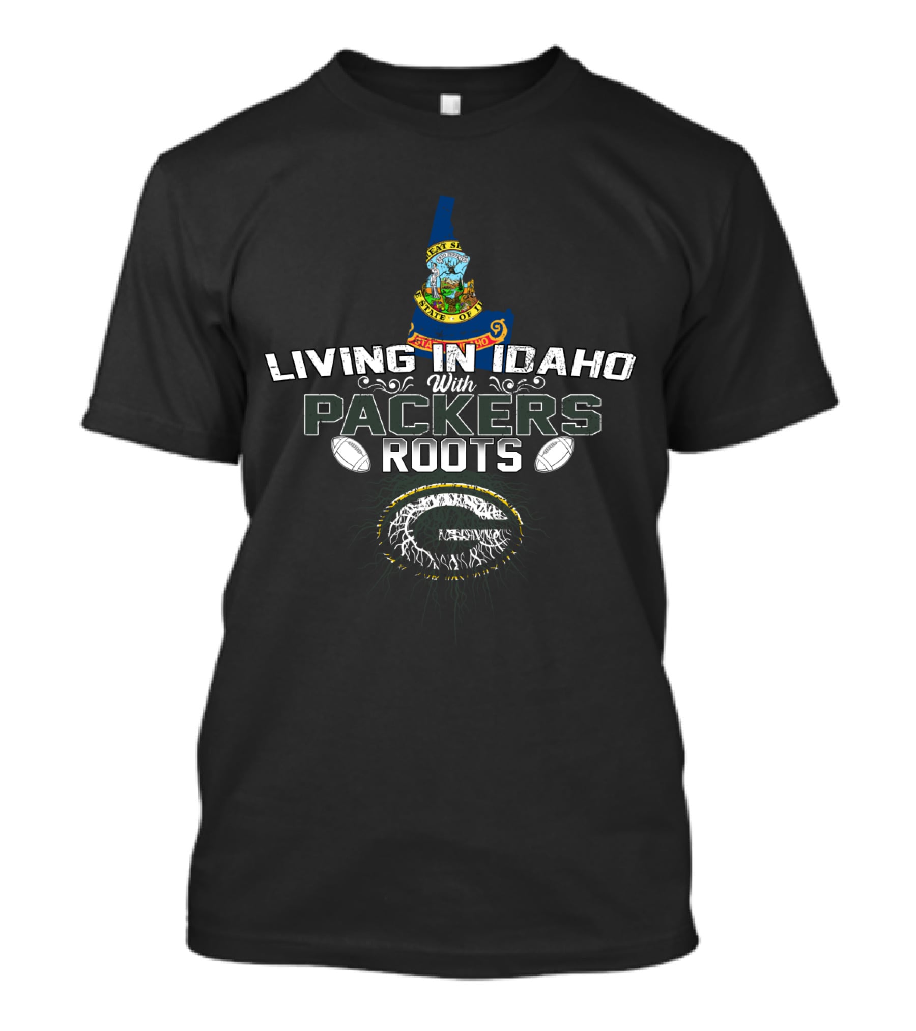 Living In Idaho With Packers Roots Green Bay Football Fan Idaho State Pride T-Shirt