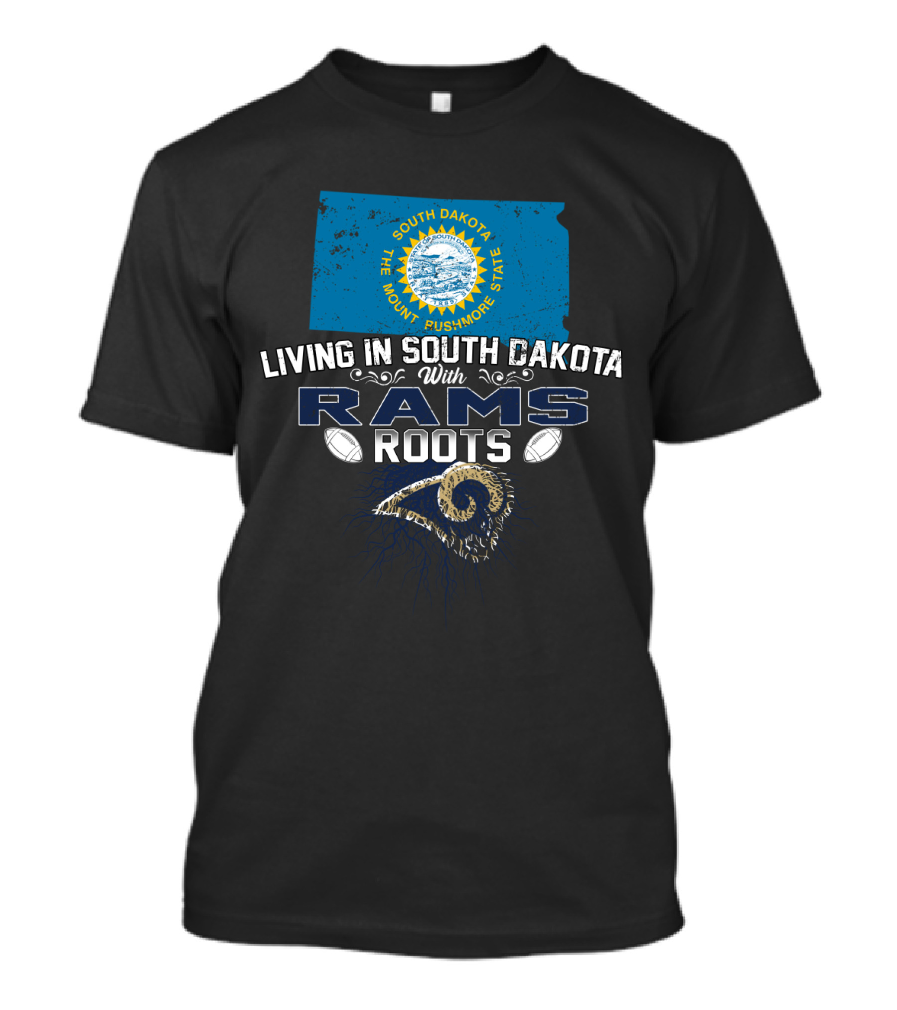 Living In South Dakota With Rams Roots South Dakota State Flag Football Rams T-Shirt