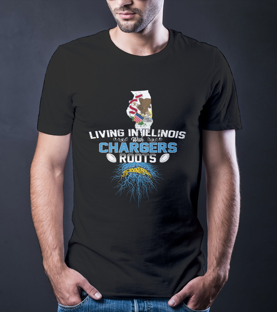 Living In Illinois With Chargers Roots Football Heritage T-Shirt