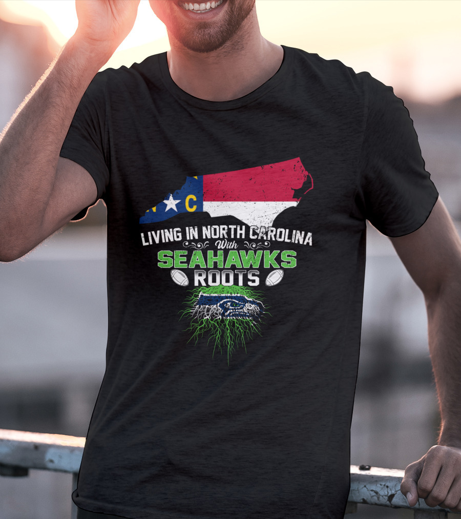 Living In North Carolina With Seahawks Roots NC Map T-Shirt
