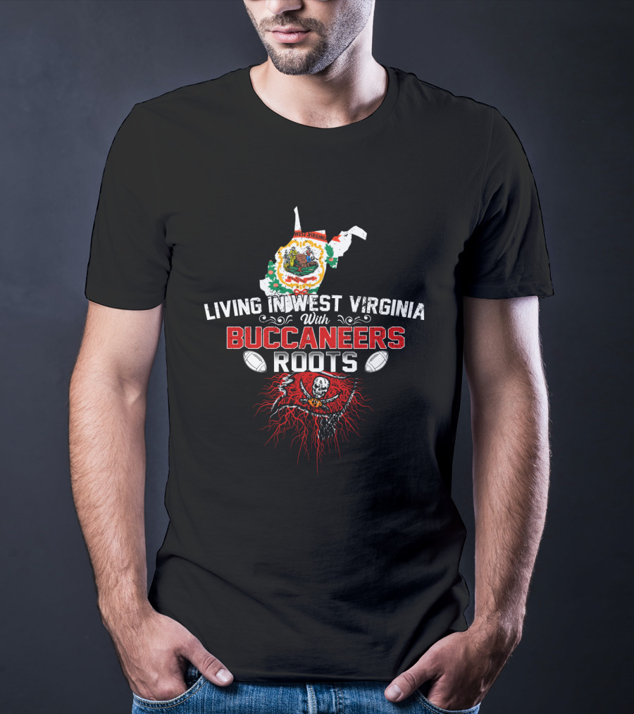 Living In West Virginia With Buccaneers Roots Featuring State Map And Pirate T-Shirt