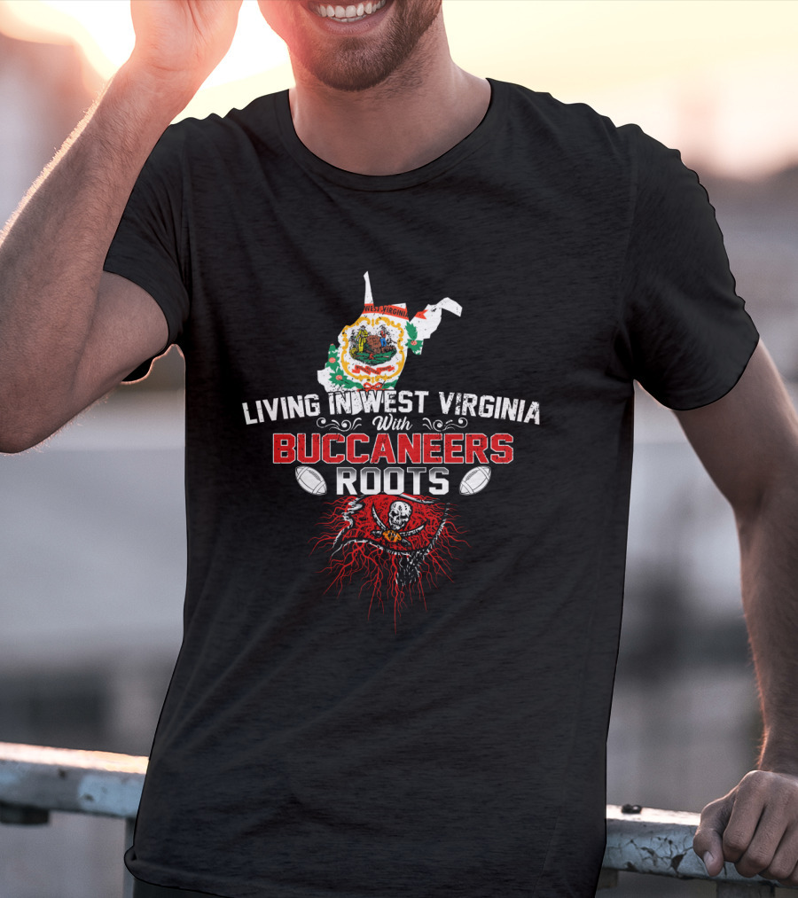 Living In West Virginia With Buccaneers Roots Featuring State Map And Pirate T-Shirt