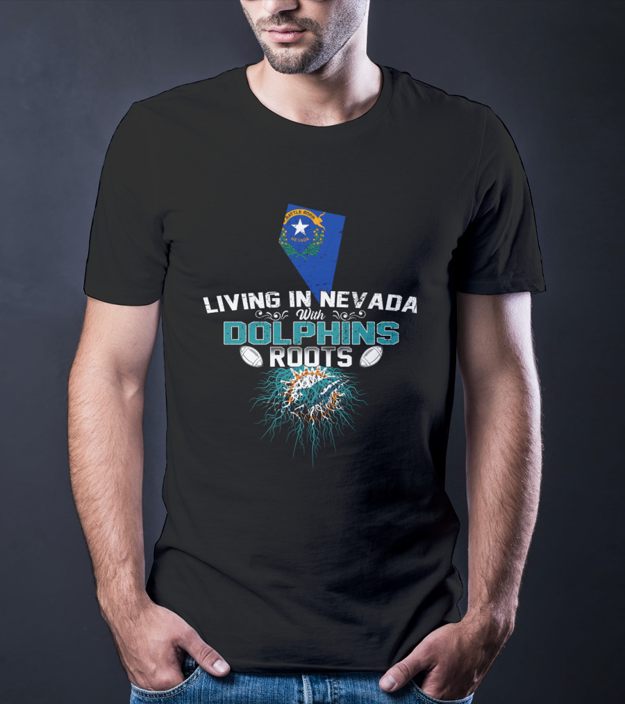 Living In Nevada With Miami Dolphins Roots Nevada Map Football Elements T-Shirt