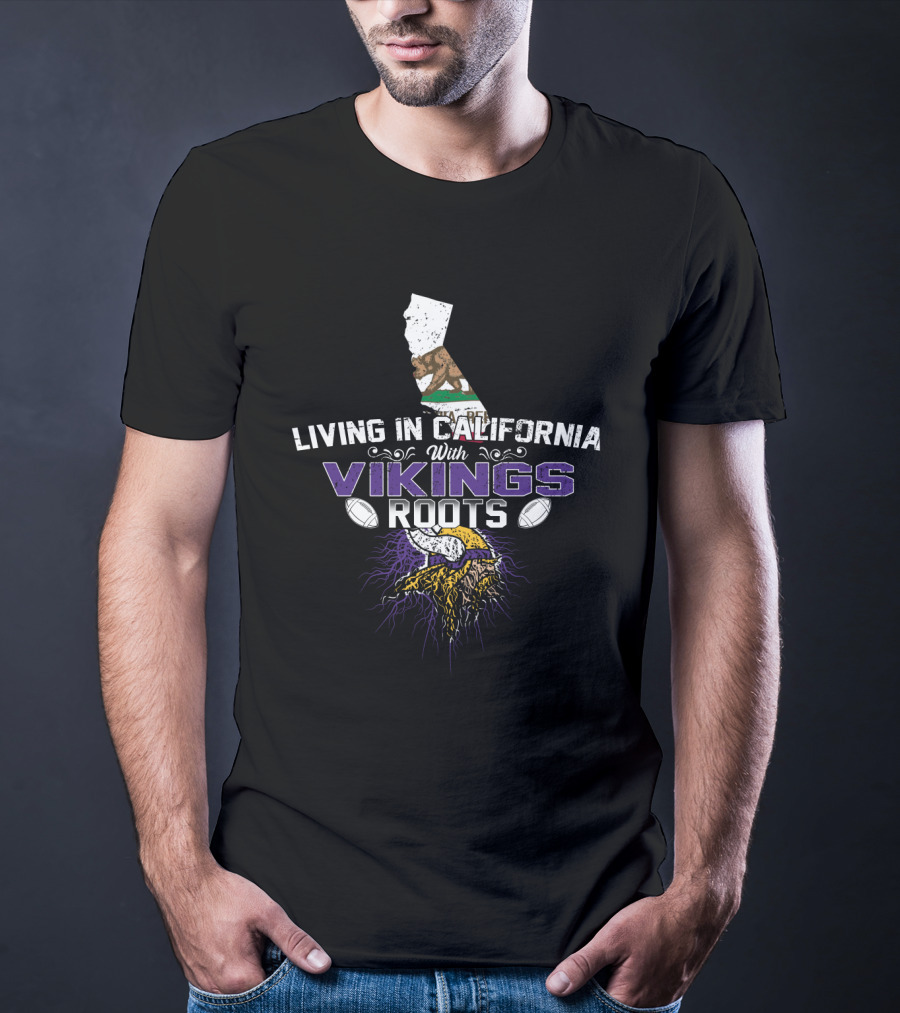 Living In California With Vikings Roots Viking Helmet Football California Bear Flag T-Shirt