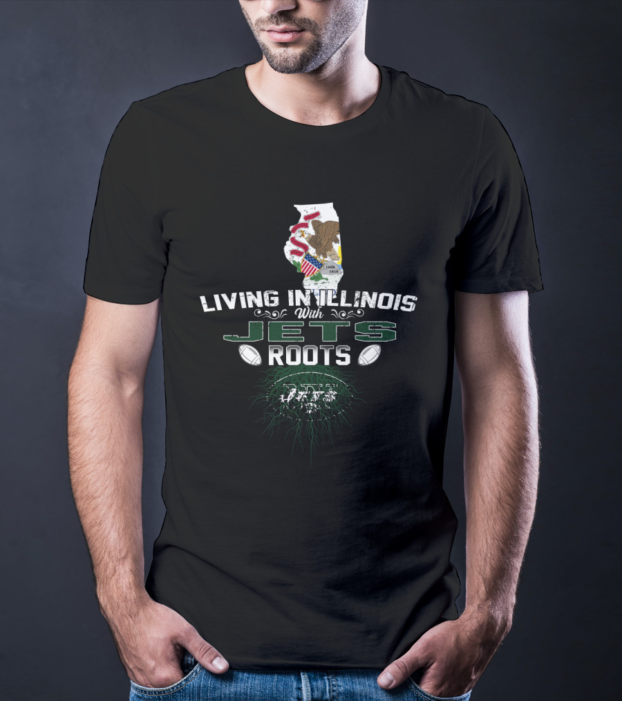 Living In Illinois With Jets Roots T-Shirt