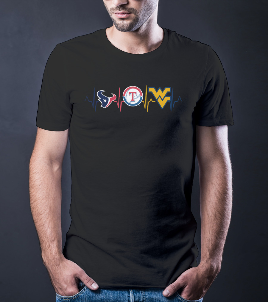 Houston Texans And Texas Rangers With West Virginia Mountaineers Heartbeat T-Shirt