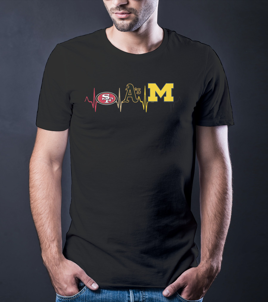 San Francisco 49ers Oakland Athletics Michigan Wolverines Heartbeat T-Shirt