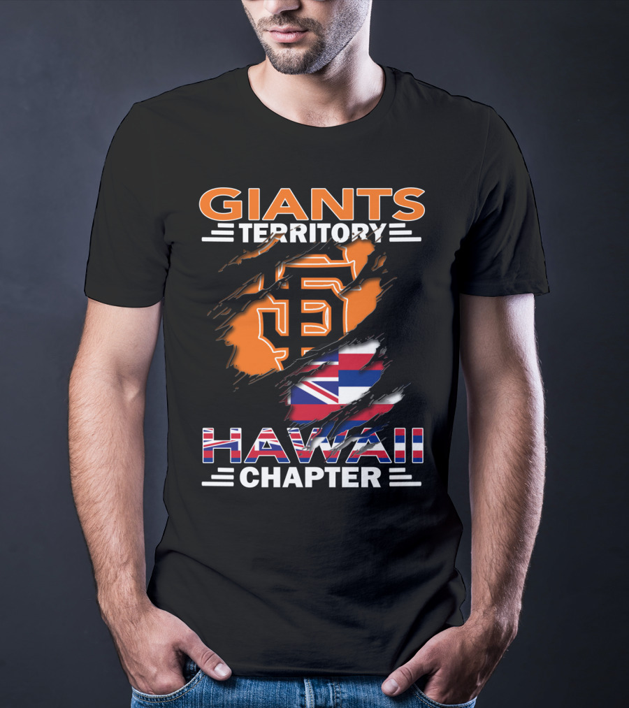 Giants Territory Sf Logo Hawaii Chapter Flag T-Shirt