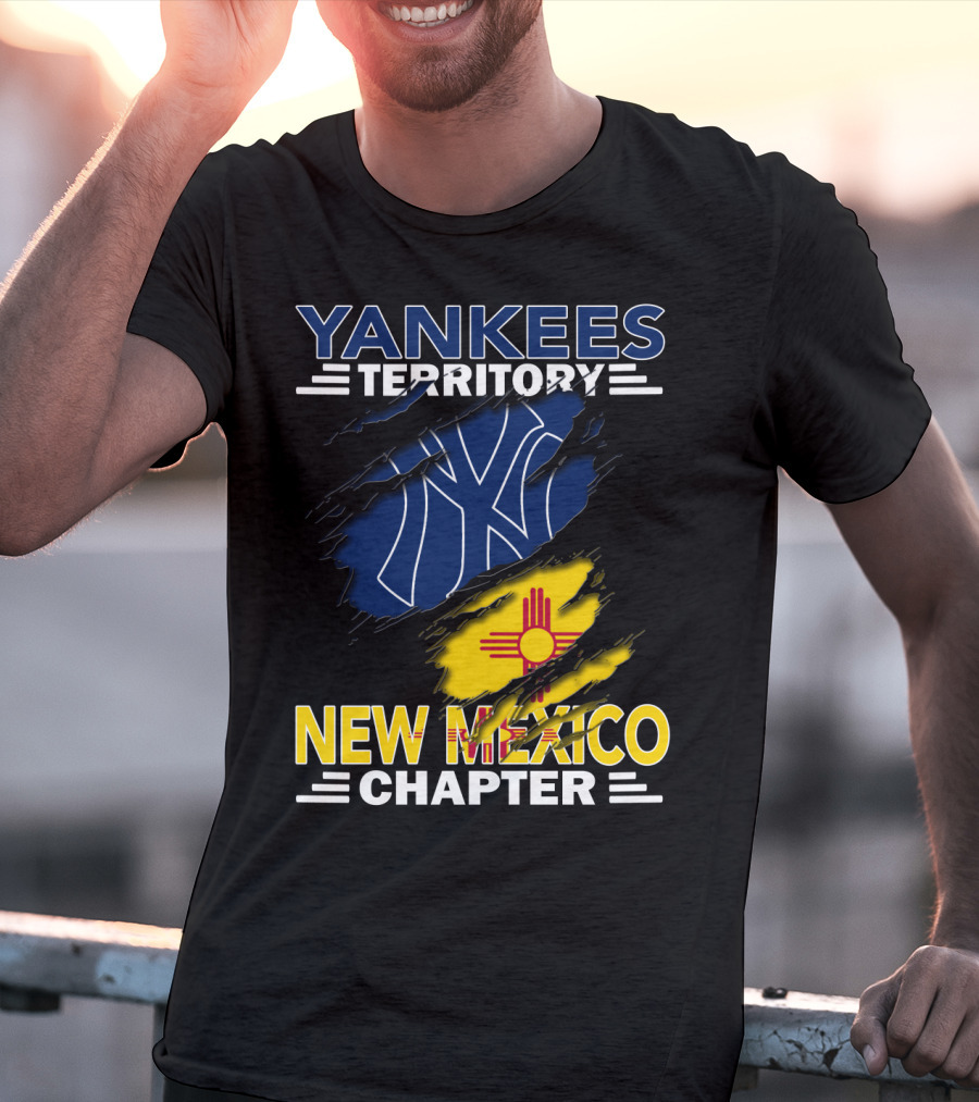 Yankees Territory New Mexico Chapter Fan Gear With New York Inspire T-Shirt