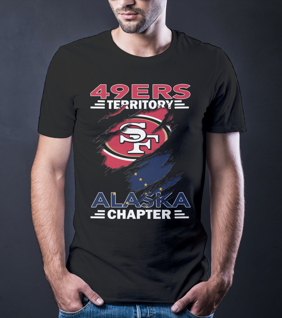 49ers Territory Alaska Chapter San Francisco Football Fans T-Shirt