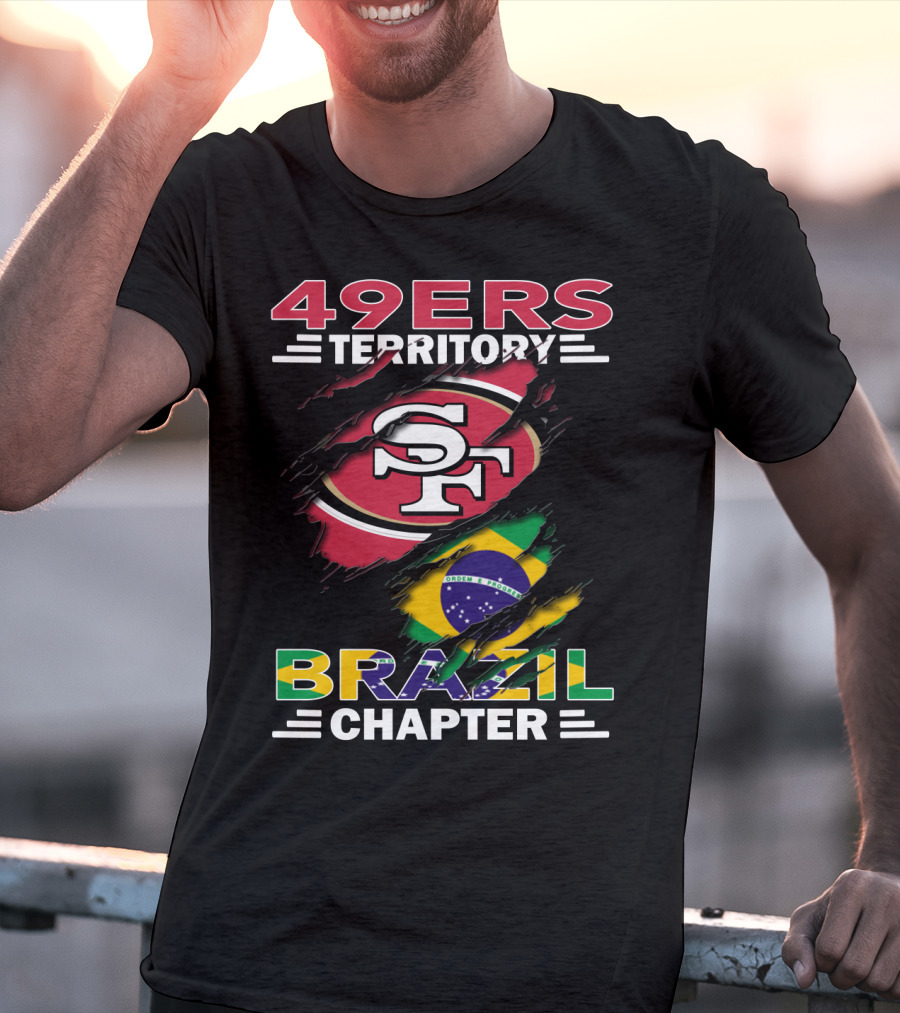 49ers Territory Brazil Chapter SF Logo And Flag Fusion T-Shirt
