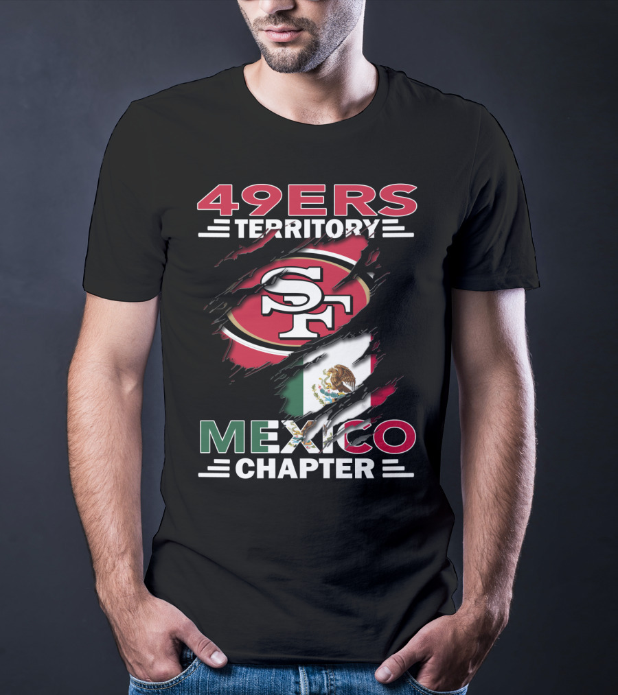 49ers Territory SF Logo Mexico Chapter T-Shirt