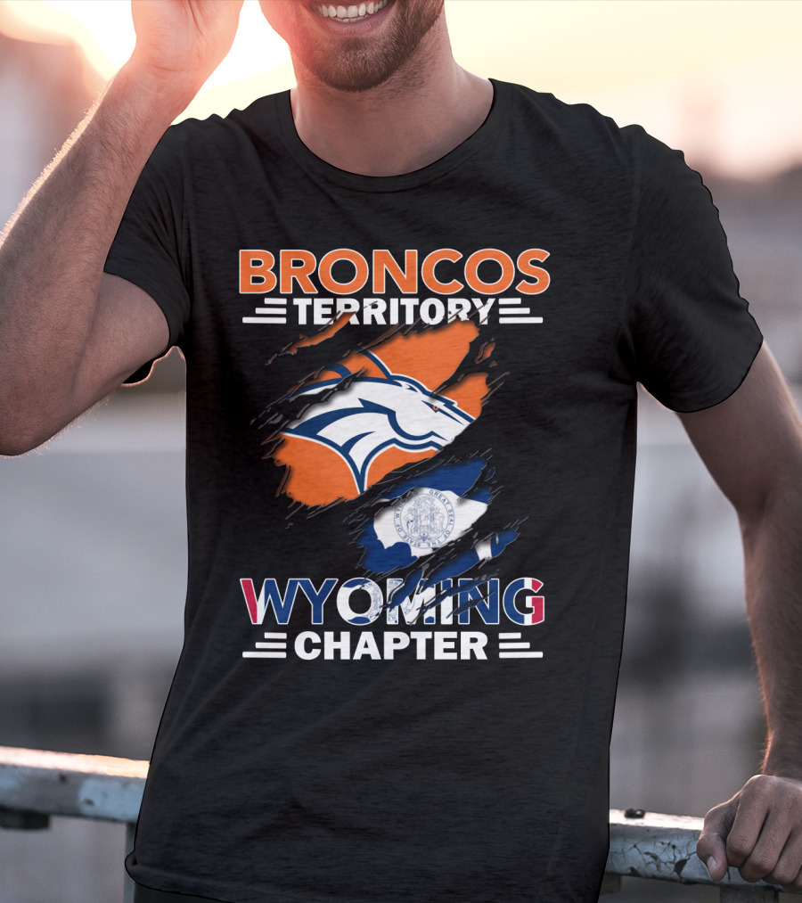 Broncos Territory Wyoming Chapter Broncos Logo Wyoming Flag T-Shirt