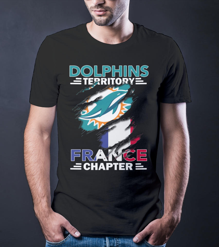 Dolphins Territory France Chapter Miami Logo And French Flag T-Shirt