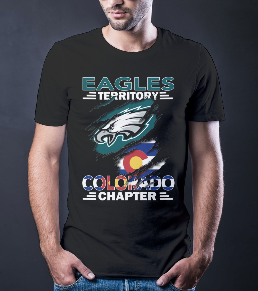 Eagles Territory Colorado Chapter Philadelphia Football Colorado Flag T-Shirt