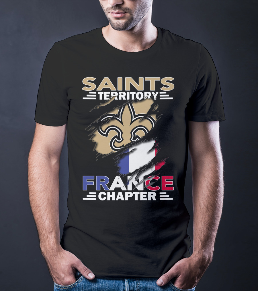 Saints Territory France Chapter Fleur-de-Lis And French Flag T-Shirt