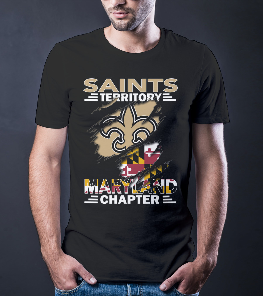 Saints Territory Maryland Chapter Fleur-de-Lis And Maryland Flag T-Shirt