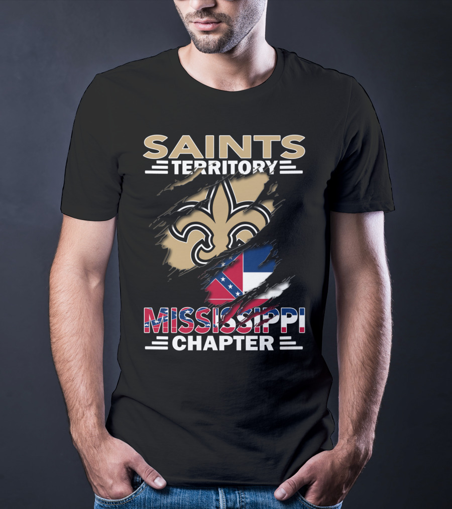 Saints Territory Mississippi Chapter Fleur-de-Lis And Mississippi Flag T-Shirt