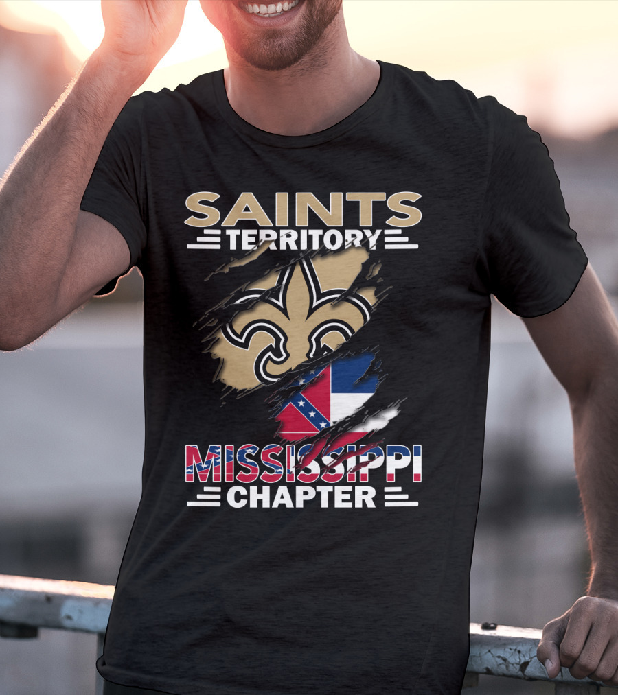 Saints Territory Mississippi Chapter Fleur-de-Lis And Mississippi Flag T-Shirt
