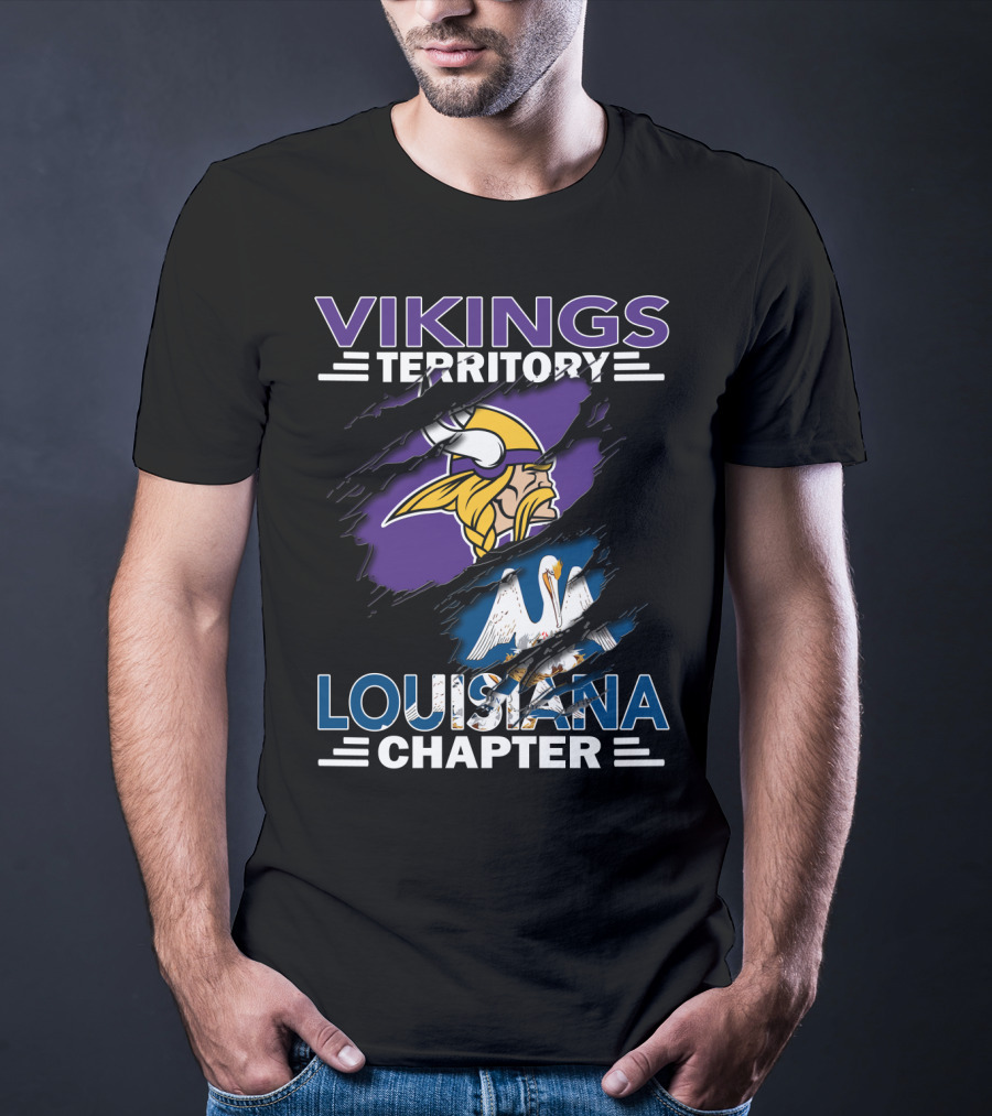 Vikings Territory Louisiana Chapter Football Loyalty T-Shirt