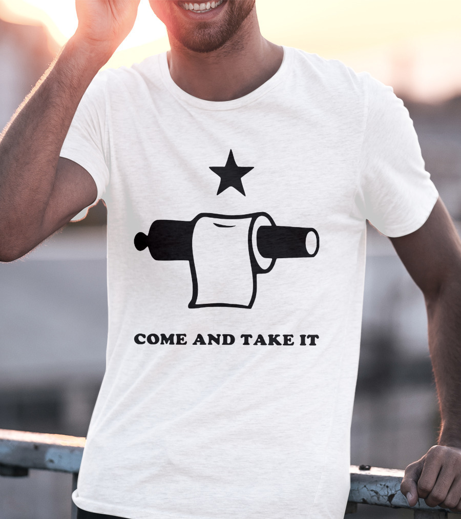 Demolition Ranch Merch Come And Take It Toilet Paper Cannon Star T-Shirt