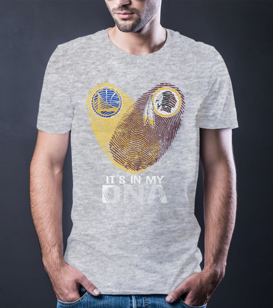 Golden State Warriors Washington Redskins It's In My Dna T-Shirt