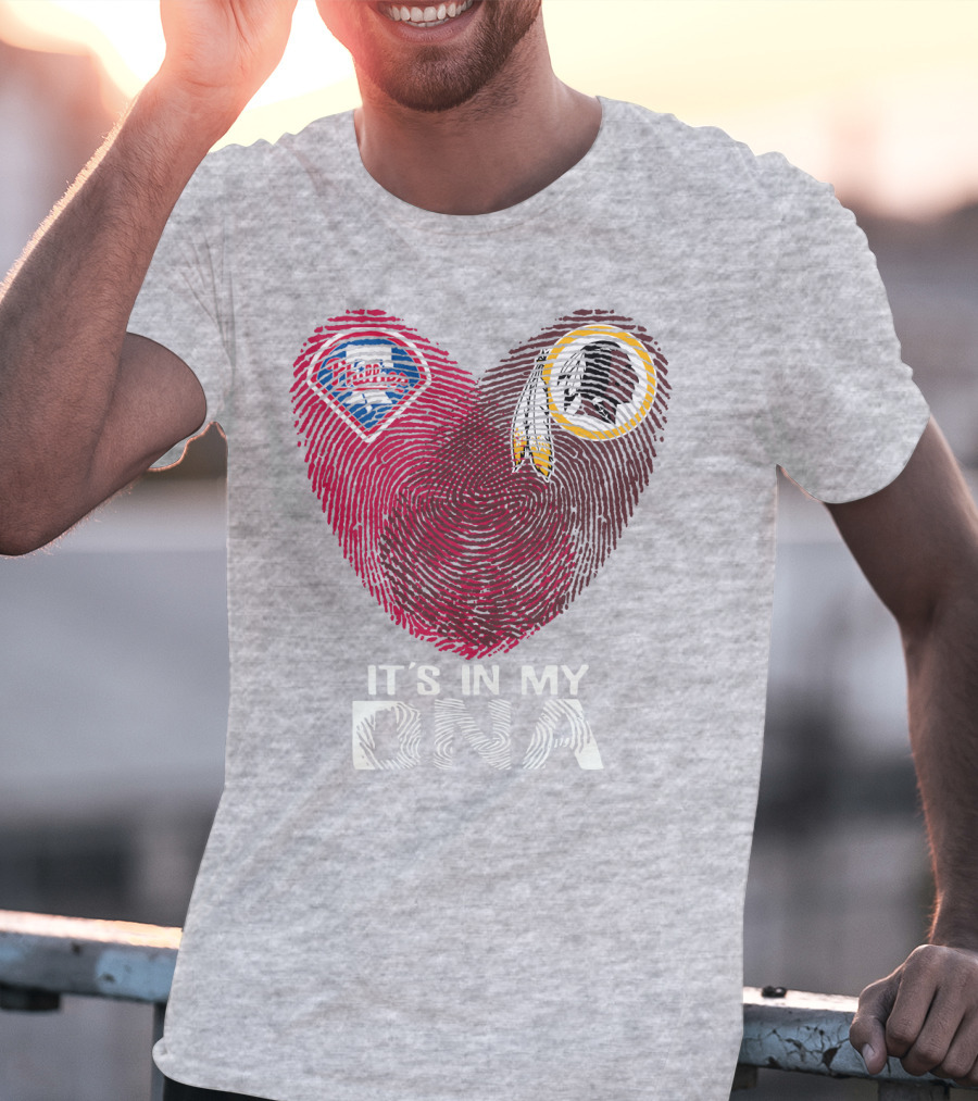 Philadelphia Phillies Washington Redskins It's In My Dna T-Shirt