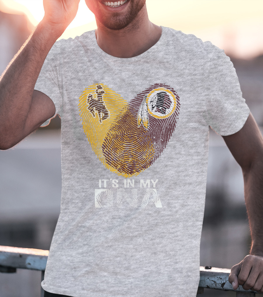 It's In My Dna Wyoming Cowboys Washington Redskins T-Shirt