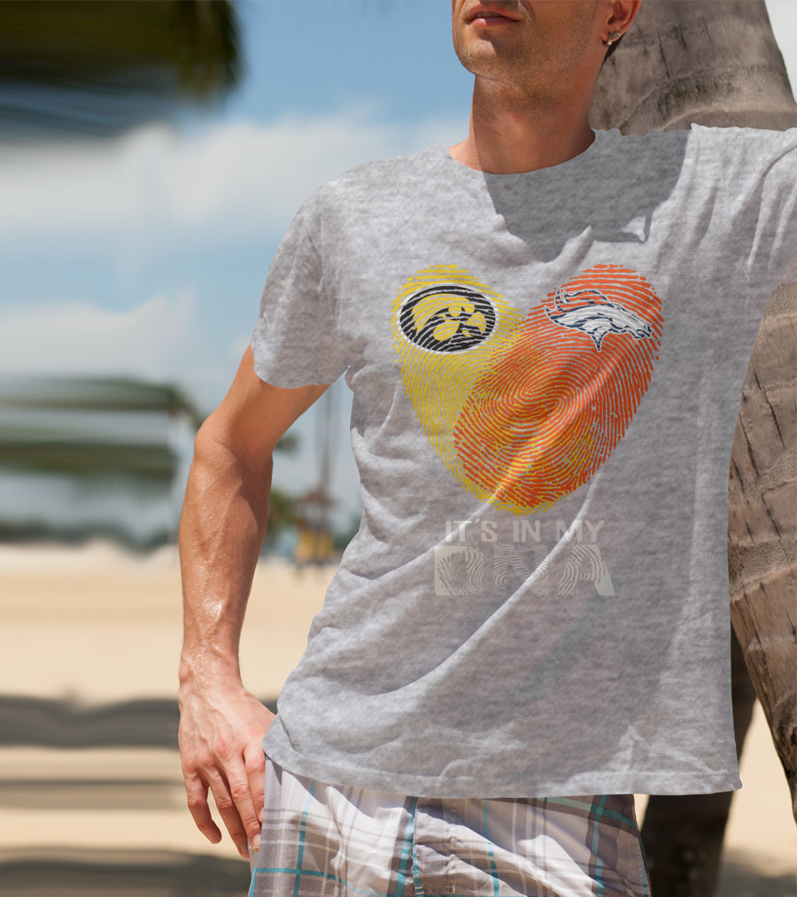 Iowa Hawkeyes Denver Broncos It's In My Dna T-Shirt