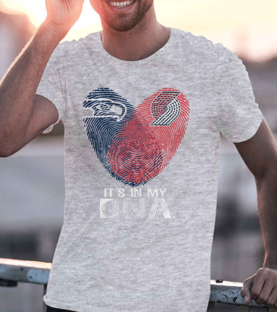 Portland Trail Blazers Seattle Seahawks It's In My Dna T-Shirt