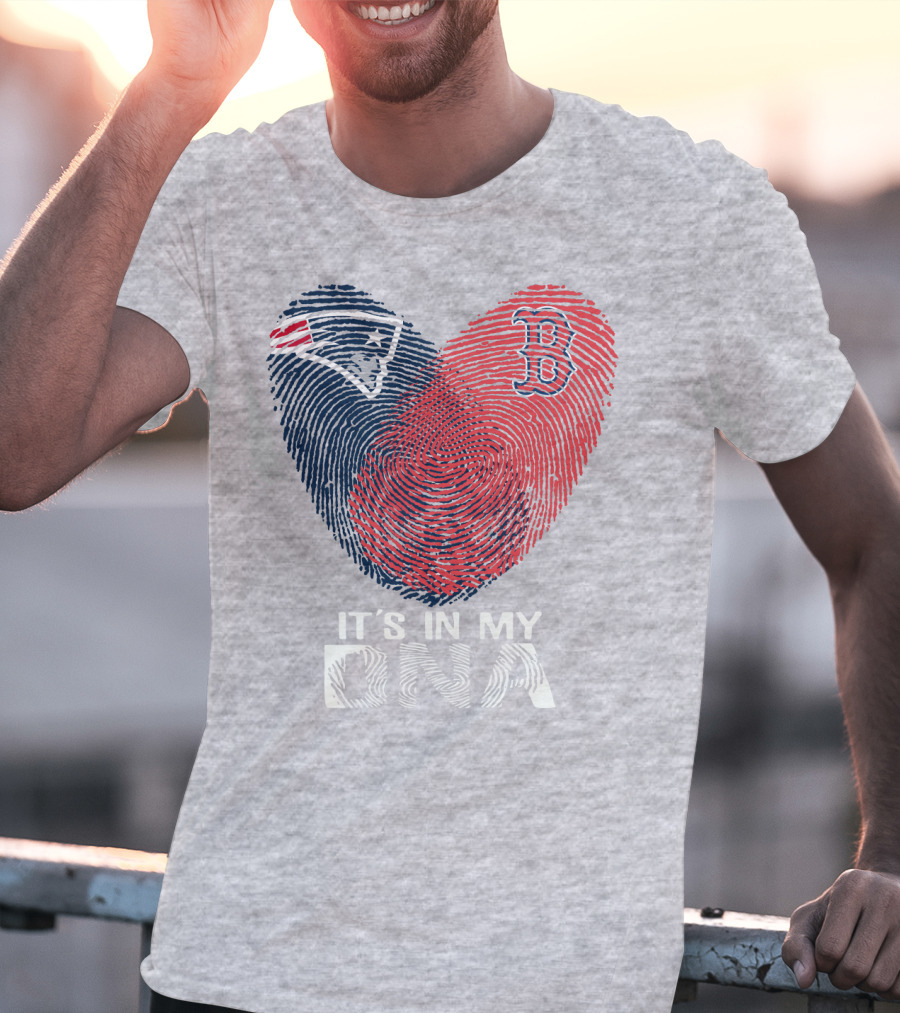 New England Patriots Boston Red Sox It's In My Dna T-Shirt