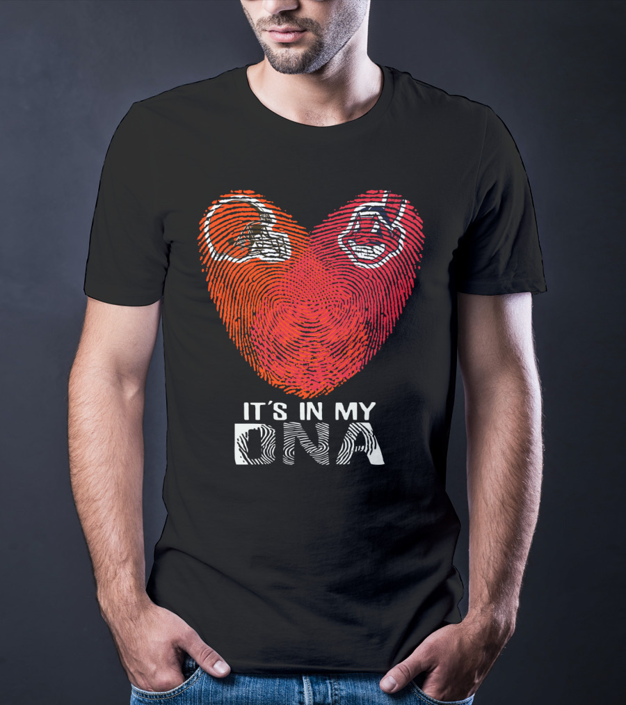 It's In My Dna Cleveland Indians Cleveland Browns T-Shirt