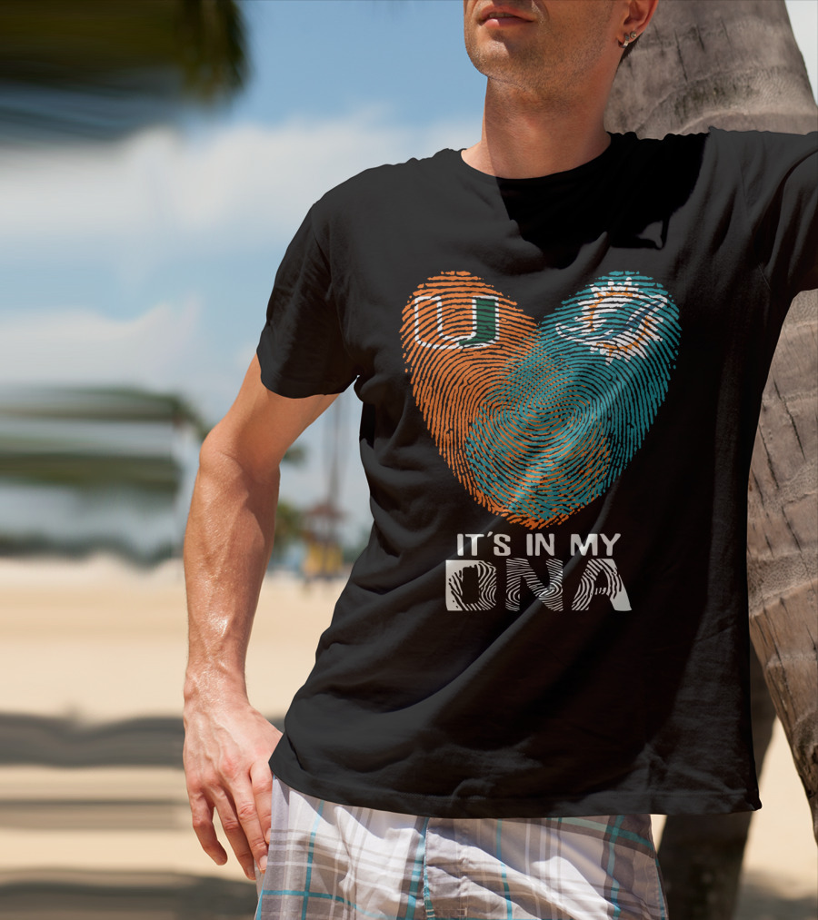 Miami Hurricanes Miami Dolphins It's In My Dna T-Shirt