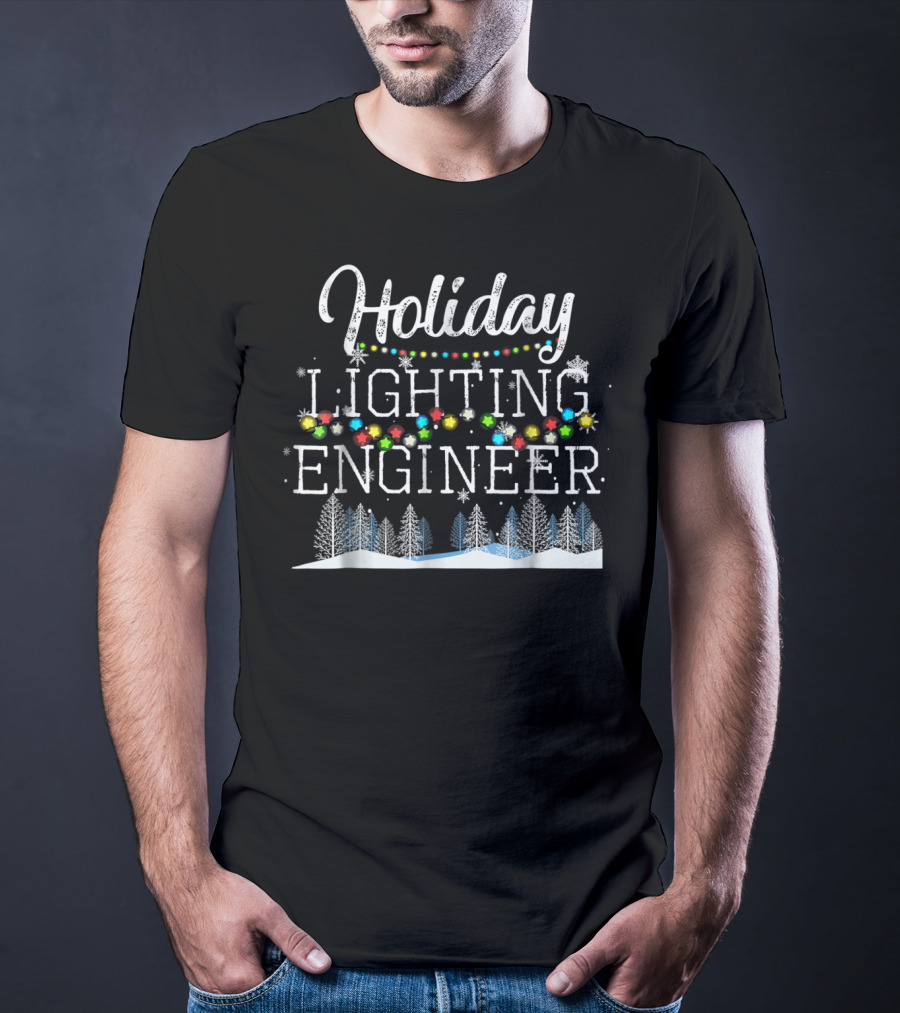 Holiday Lighting Engineer Christmas Light Mens T-Shirt