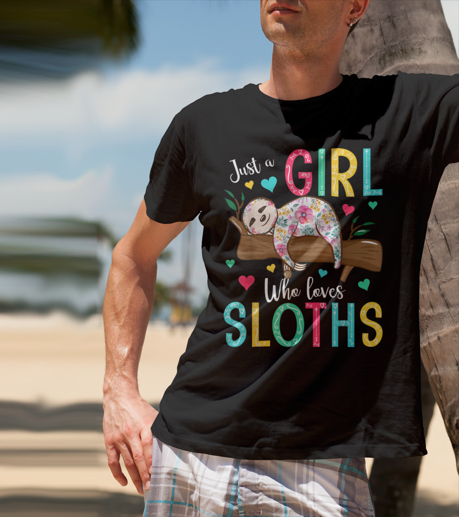 Just A Girl Who Loves Sloths Colorful Floral Heart Decor T-Shirt