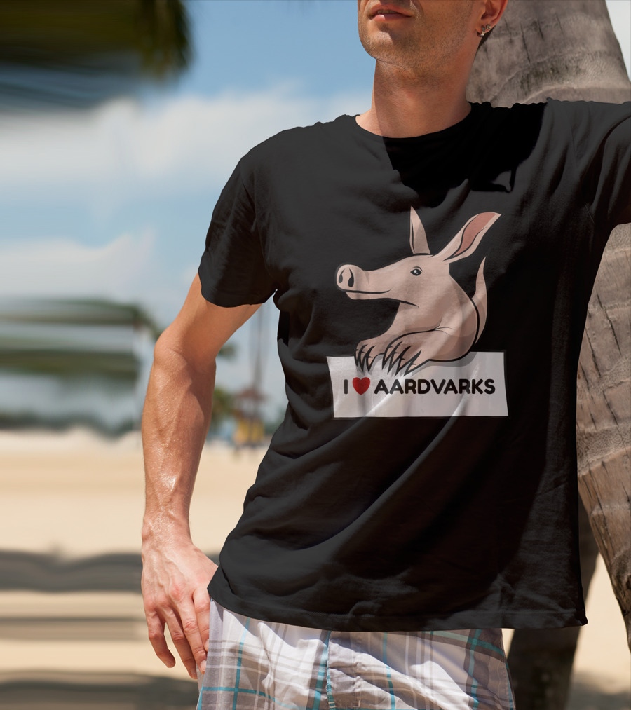 I Love Aardvarks Ant Bear Anteater T-Shirt