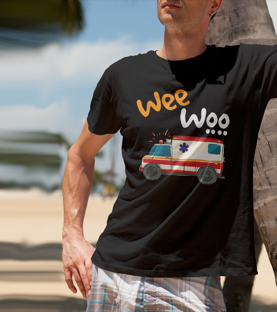 Wee Woo EMT Paramedic Ambulance Cartoon Emergency Vehicle T-Shirt