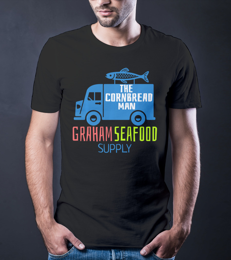 Graham Seafood Supply The Cornbread Man Food Truck With Fish On Top T-Shirt