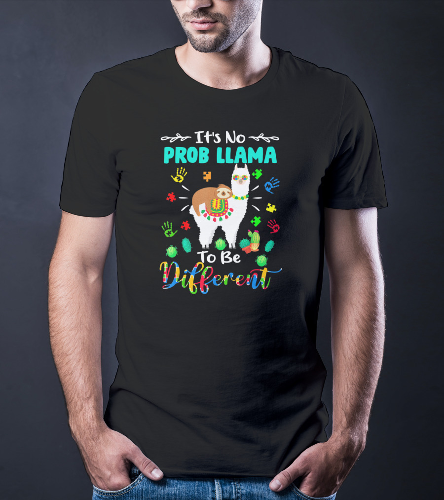 It's No Prob Llama To Be Different Autism Sloth Colorful Puzzle Hands Cactus T-Shirt
