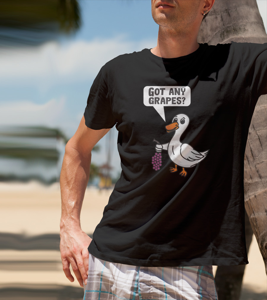 Duck Holding Grapes Asking Got Any Grapes? T-Shirt