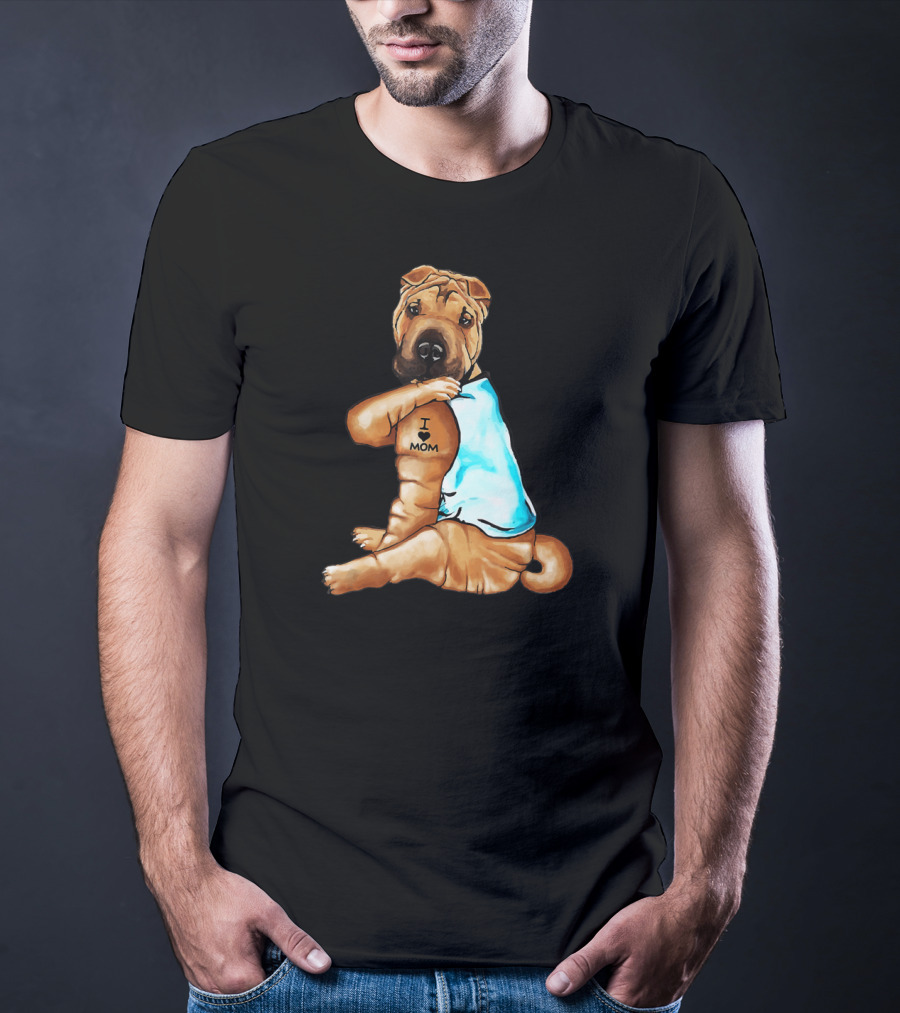I Love Mom Funny Shar Pei Dog Tattoo T-Shirt