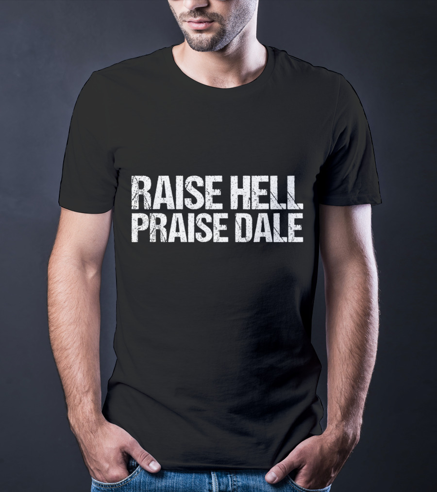 Raise Hell Praise Dale Racing Icon T-Shirt