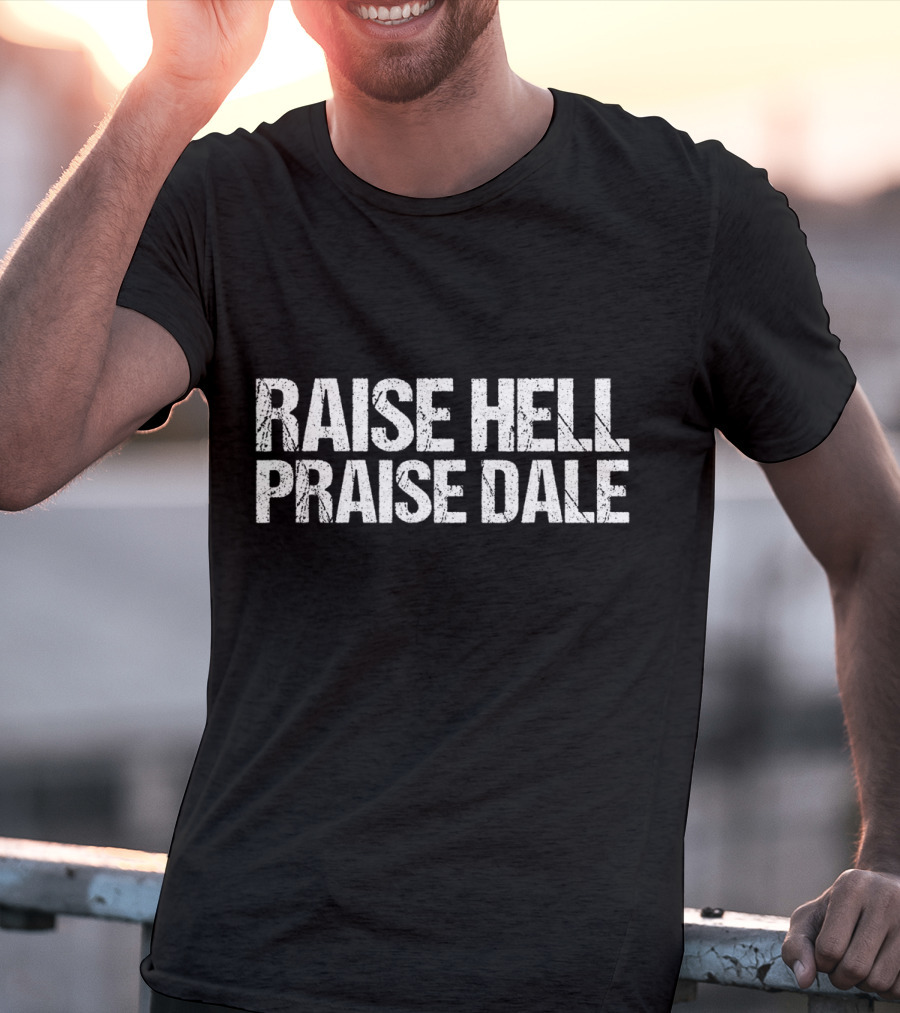 Raise Hell Praise Dale Racing Icon T-Shirt