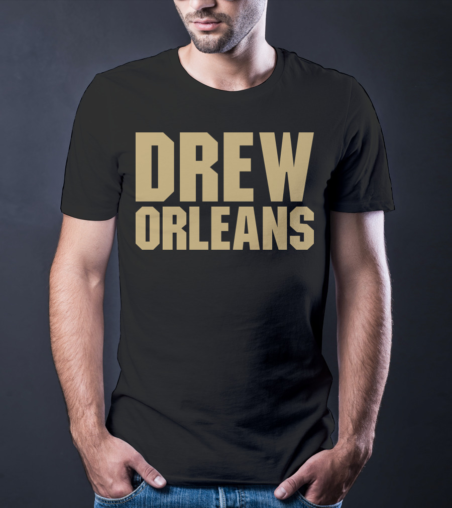 Drew Orleans Saints Fan Shirt New Orleans T-Shirt